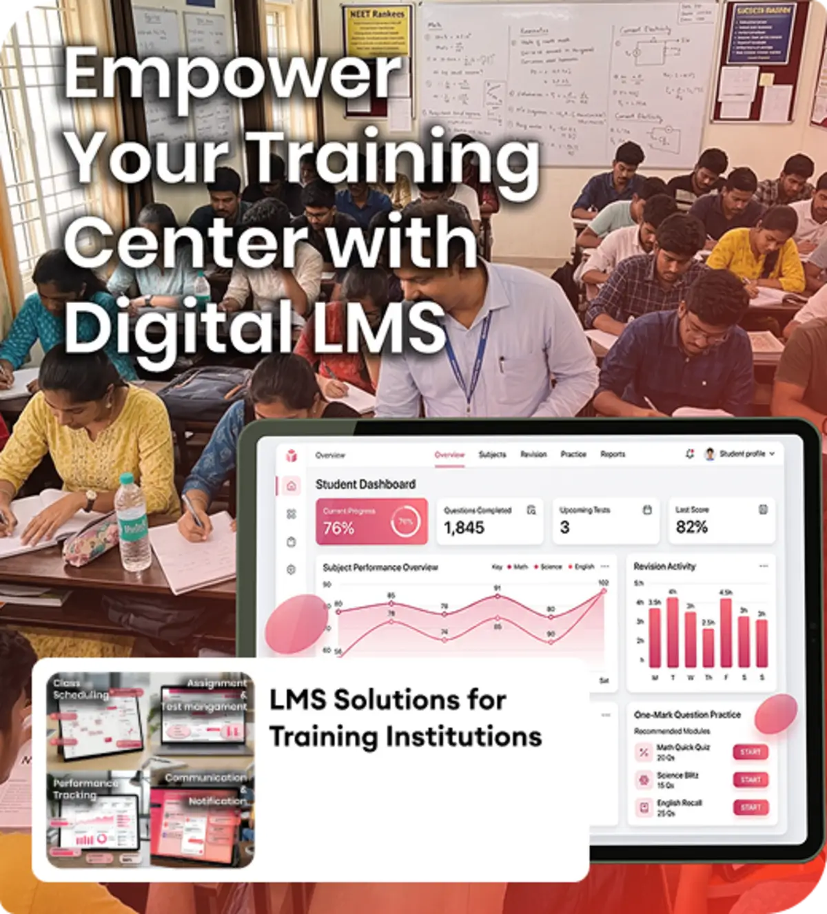 Training institutions can manage learning, track student performance, and deliver coaching efficiently