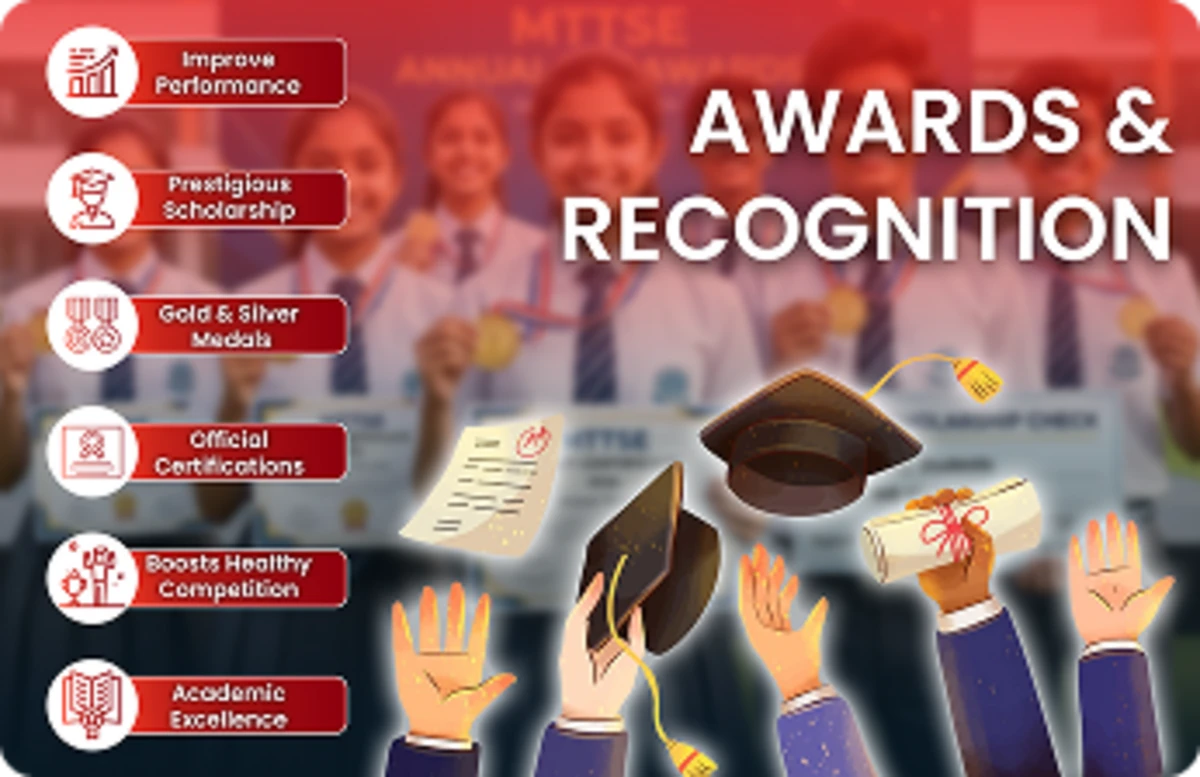 MTTSE Scholarship Exam recognizes student achievement through awards, medals, certificates, and scholarships